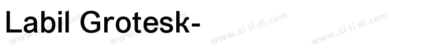 Labil Grotesk字体转换